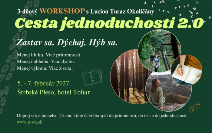 SLOVENSKÁ ASOCIÁCIA NORDIC WALKING 3 Cesta jednoduchosti1